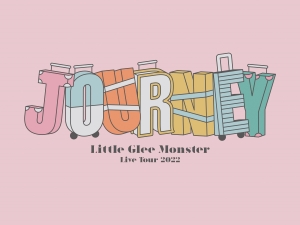 【早期予約特典:オリジナルL版フォトグラフ5枚セット付】Little Glee Monster Live Tour 2022 Journey【初回生産限定盤/2DVD】