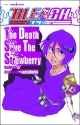 BLEACH　The　Death　Save　The　Strawberry