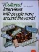 Cultures！Interviewswith　peopl　e　from　aro