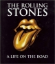The　Rolling　Stones　a　life　on　the　road