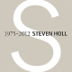 スティーヴン・ホール作品集　1975－2012