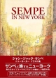 SEMPE　IN　NEW　YORK