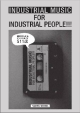 INDUSTRIAL　MUSIC　FOR　INDUSTRIAL　PEOPLE！！！
