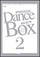 DANCE　BOX　2