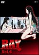 RAY　THE　ANIMATION　4