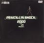 PENICILLIN　SHOCK　2000　　4