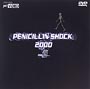 PENICILLIN　SHOCK　2000　6