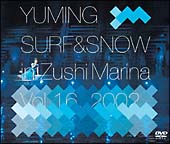 YUMING SURF ＆ SNOW in Zushi Marina Vol．16 2002/松任谷由実 本 ...