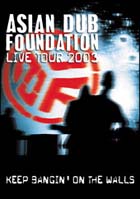 ”KEEP　BANGIN’ON　THE　WALLS”　－ADF　LIVE　TOUR　2003－
