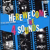 HERE　WE　COME　THE　4　SOUNDS