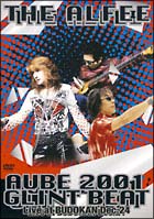 ＡＵＢＥ　２００１　ＧＬＩＮＴ　ＢＥＡＴ　Ｌｉｖｅ　ａｔ　ＢＵＤＯＫＡＮ