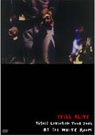 ＳＴＩＬＬ　ＡＬＩＶＥ～ＹＯＳＨＩＩ　ＬＯＶＩＮＳＯＮ　ＴＯＵＲ　２００５　ＡＴ　ｔｈｅ　ＷＨＩＴＥ　ＲＯＯＭ＜限定版＞