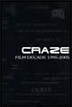 「CRAZE　FILM　DECADE　1995－2005」2006．1．9　SHIBUYA－BOXX