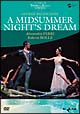 ミラノ・スカラ座バレエ団「真夏の夜の夢」（全2幕）