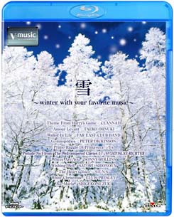 雪〜winter　with　your　favorite　music〜