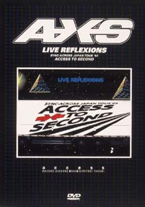 LIVE　REFLEXIONS－ACCESS　TO　SECOND