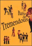 BAHO　de　TREMENDOUS