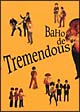 BAHO　de　TREMENDOUS