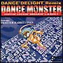 DANCE　MONSTER〜Poppin’Lockin’L．A．Edit．1