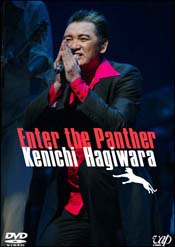 Enter　the　Panther　Kenichi　Hagiwara　Live　Tour　2003