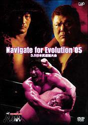 PRO－WRESTLING　NOAH　Navigate　for　Evolution’05　3．5　日本武道館大会