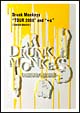 Drunk　Monkeys　“TOUR　2008”and“＋α”　【通常盤】