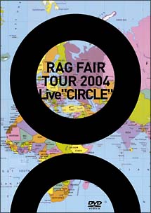 RAG　FAIR　LIVE　TOUR　2004　Live“CIRCLE”