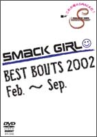 SMACK　GIRL　2002　1
