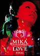 MIKA　NAKASHIMA　concert　tour　2004“LOVE”FINAL