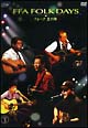 FFA　FOLK　DAYS　DVD　3