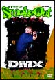 The　6th　Annual　SmokeOut　Presents　DMX