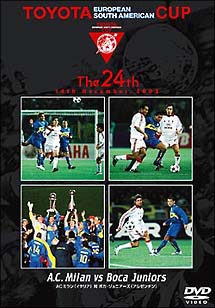 トヨタカップ24　TOYOTA　EUROPEAN　SOUTH　AMERIKAN　CUP　THE24TH　14TH　DECEMBER，2003