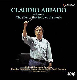 クラウディオ・アバドの肖像〜音楽と静寂のはざま