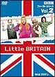 Little　BRITAIN／リトル・ブリテン　ファースト・シリーズ　Vol．2