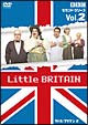 Little　BRITAIN／リトル・ブリテン　セカンド・シリーズ　Vol．2