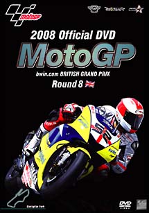 ２００８ＭｏｔｏＧＰ　Ｒｏｕｎｄ　８　イギリスＧＰ