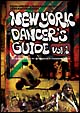 NEW　YORK　DANCER’S　GUIDE　Vol．1