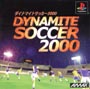 ダイナマイトサッカー　2000