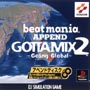 beatmania　APPEND　GOTTAMIX　2　〜Going　Global〜