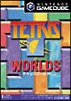 TETRIS　WORLDS