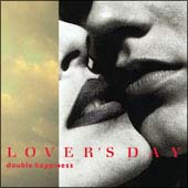 ＬＯＶＥＲ’Ｓ　ＤＡＹ～ｄｏｕｂｌｅ　ｈａｐｐｉｎｅｓｓ～