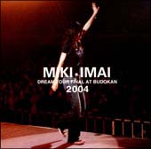 ＤＲＥＡＭ　ＴＯＵＲ　ＦＩＮＡＬ　ＡＴ　ＢＵＤＯＫＡＮ　２００４