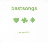 Best Songs～We Love 80’s～