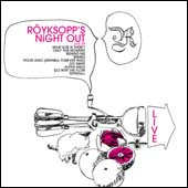 ＬＩＶＥ　ＥＰ－ＲＯＹＫＳＯＰＰ’Ｓ　ＮＩＧＨＴ　ＯＵＴ－