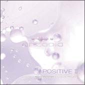 ＰＯＳＩＴＩＶＥ　ＩＩ　ａｒｃａｄｉａ　ｃｏｍｐｉｌａｔｉｏｎ　ｖｏｌ．３　Ｃｏｍｐｉｌｅｄ　ｂｙ　Ｍａｒｃｏ　Ｍｅｎｉｃｈｅｌｌｉ