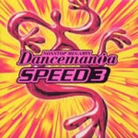 ＤＡＮＣＥＭＡＮｉＡ　ＳＰＥＥＤ　３