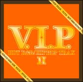 Ｖ．Ｉ．Ｐ．ホット・Ｒ＆Ｂ／ヒップホップ・トラックス　ＩＩ