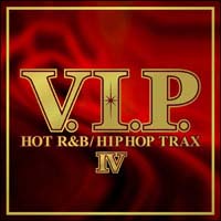 Ｖ．Ｉ．Ｐ．ホットＲ＆Ｂ／ヒップホップ・トラックス　４