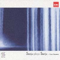 Senju plays Senju～Four Seasons