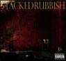 STACKED　RUBBISH　SpecialEdition(DVD付)